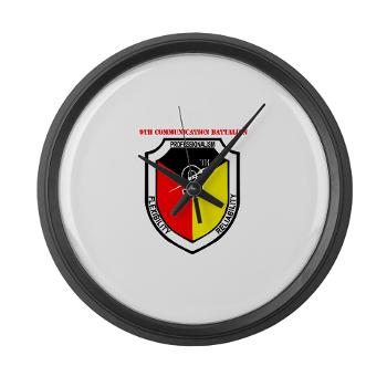 9CB - M01 - 03 - 9th Communication Battalion with Text - Large Wall Clock